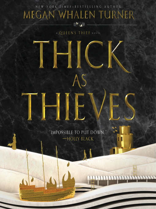Title details for Thick as Thieves by Megan Whalen Turner - Available